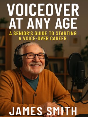cover image of Voiceover at Any Age